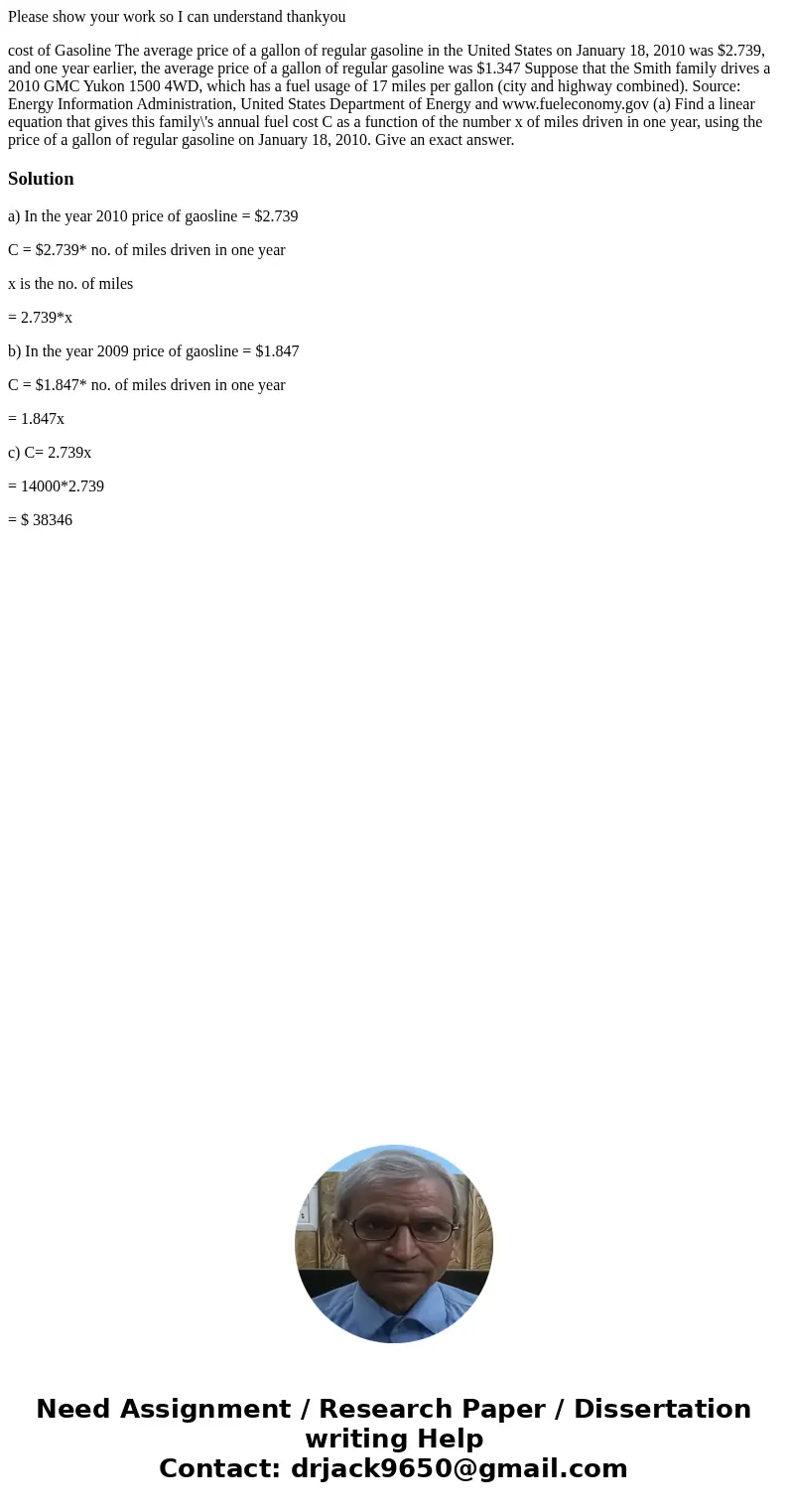Please show your work so I can understand thankyou cost of Gasoline The average price of a gallon of regular gasoline in the United States on January 18, 2010 w