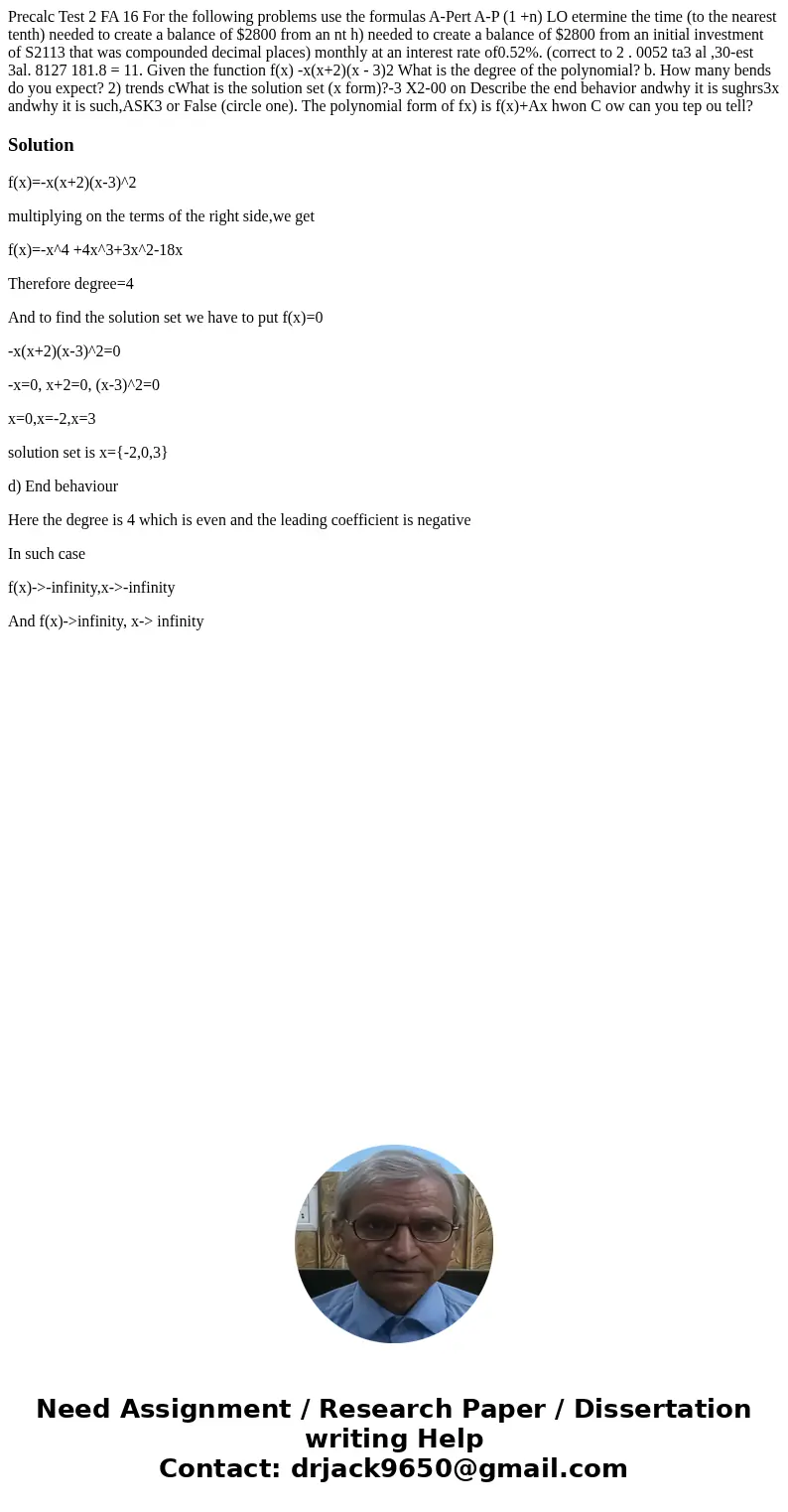  Precalc Test 2 FA 16 For the following problems use the formulas A-Pert A-P (1 +n) LO etermine the time (to the nearest tenth) needed to create a balance of $2