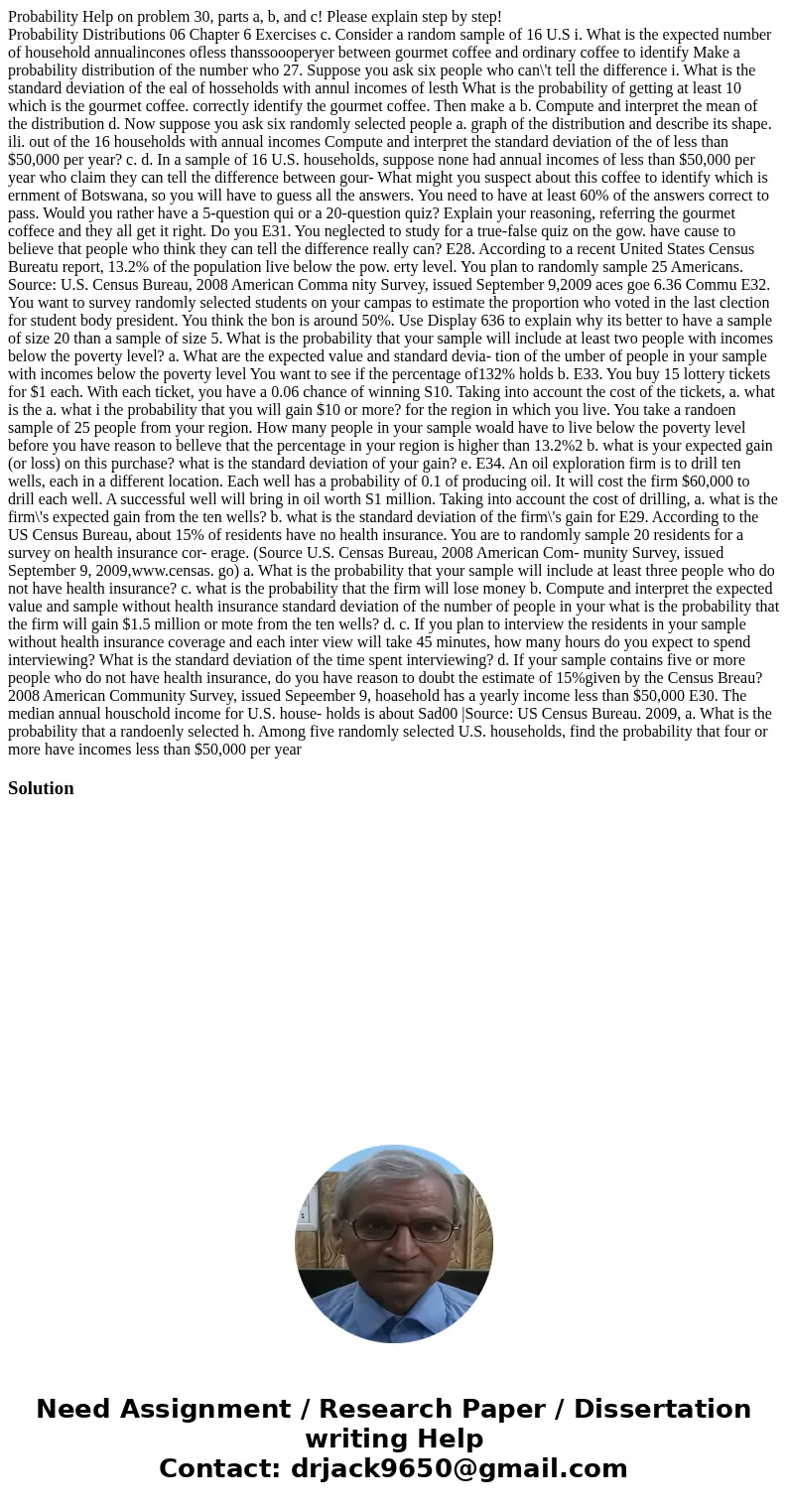 Probability Help on problem 30, parts a, b, and c! Please explain step by step! Probability Distributions 06 Chapter 6 Exercises c. Consider a random sample of  Probability Help on problem 30, parts a, b, and c! Please explain step by step! Probability Distributions 06 Chapter 6 Exercises c. Consider a random sample of