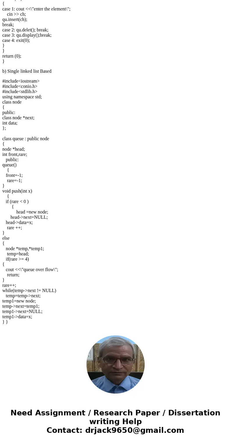 PS: im beginner in c++ so can you mate as simple pleaseSolutiona) Array Based #include<iostream> #include<conio.h> #include<stdlib.h> using na PS: im beginner in c++ so can you mate as simple pleaseSolutiona) Array Based #include<iostream> #include<conio.h> #include<stdlib.h> using na