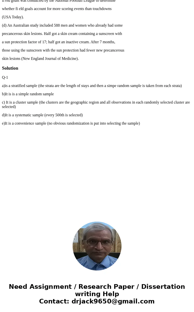 Q.1 Sampling Methods: Health Care Modern Managed Hospitals (MMH) is a national for-profi t chain of hospitals. Management wants to survey patients discharged th Q.1 Sampling Methods: Health Care Modern Managed Hospitals (MMH) is a national for-profi t chain of hospitals. Management wants to survey patients discharged th