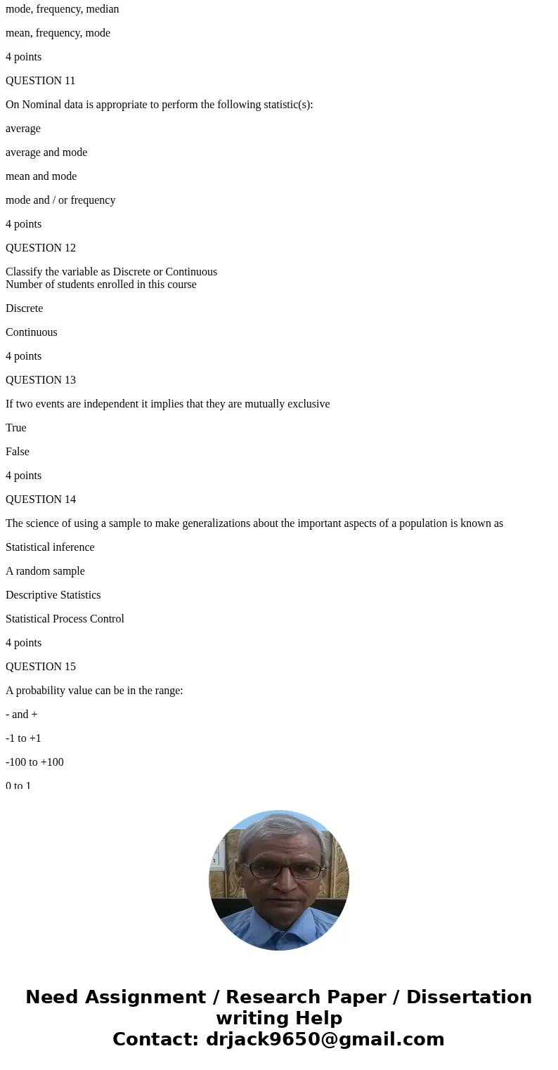 QUESTION 1 Classify the data as Qualitative or Quantitative Classification of the Pulmonary Emphysema as: {mild, moderate, severe} Qualitative Quantitative 4 po