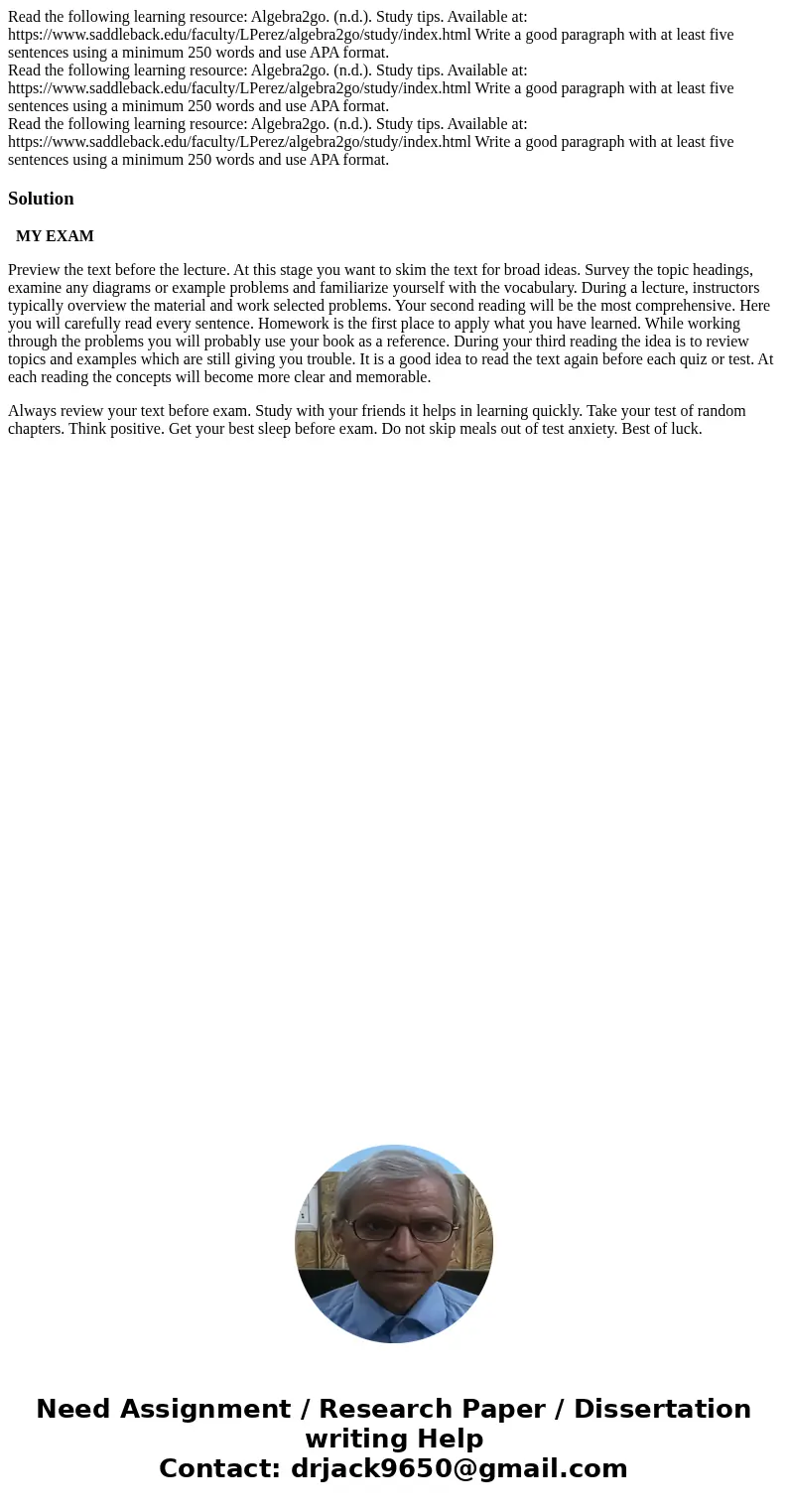 Read the following learning resource: Algebra2go. (n.d.). Study tips. Available at: https://www.saddleback.edu/faculty/LPerez/algebra2go/study/index.html Write  Read the following learning resource: Algebra2go. (n.d.). Study tips. Available at: https://www.saddleback.edu/faculty/LPerez/algebra2go/study/index.html Write