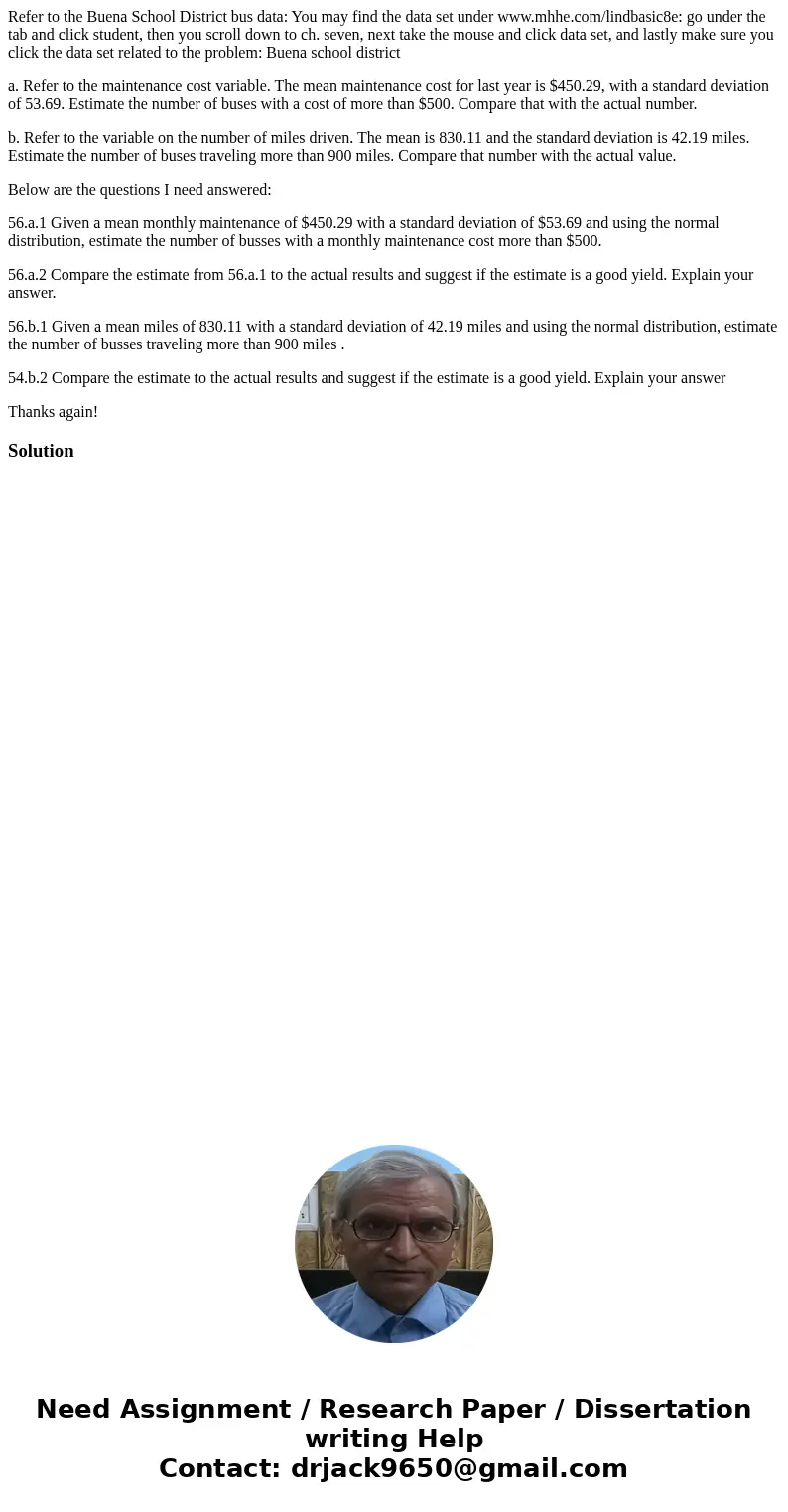 Refer to the Buena School District bus data: You may find the data set under www.mhhe.com/lindbasic8e: go under the tab and click student, then you scroll down  Refer to the Buena School District bus data: You may find the data set under www.mhhe.com/lindbasic8e: go under the tab and click student, then you scroll down