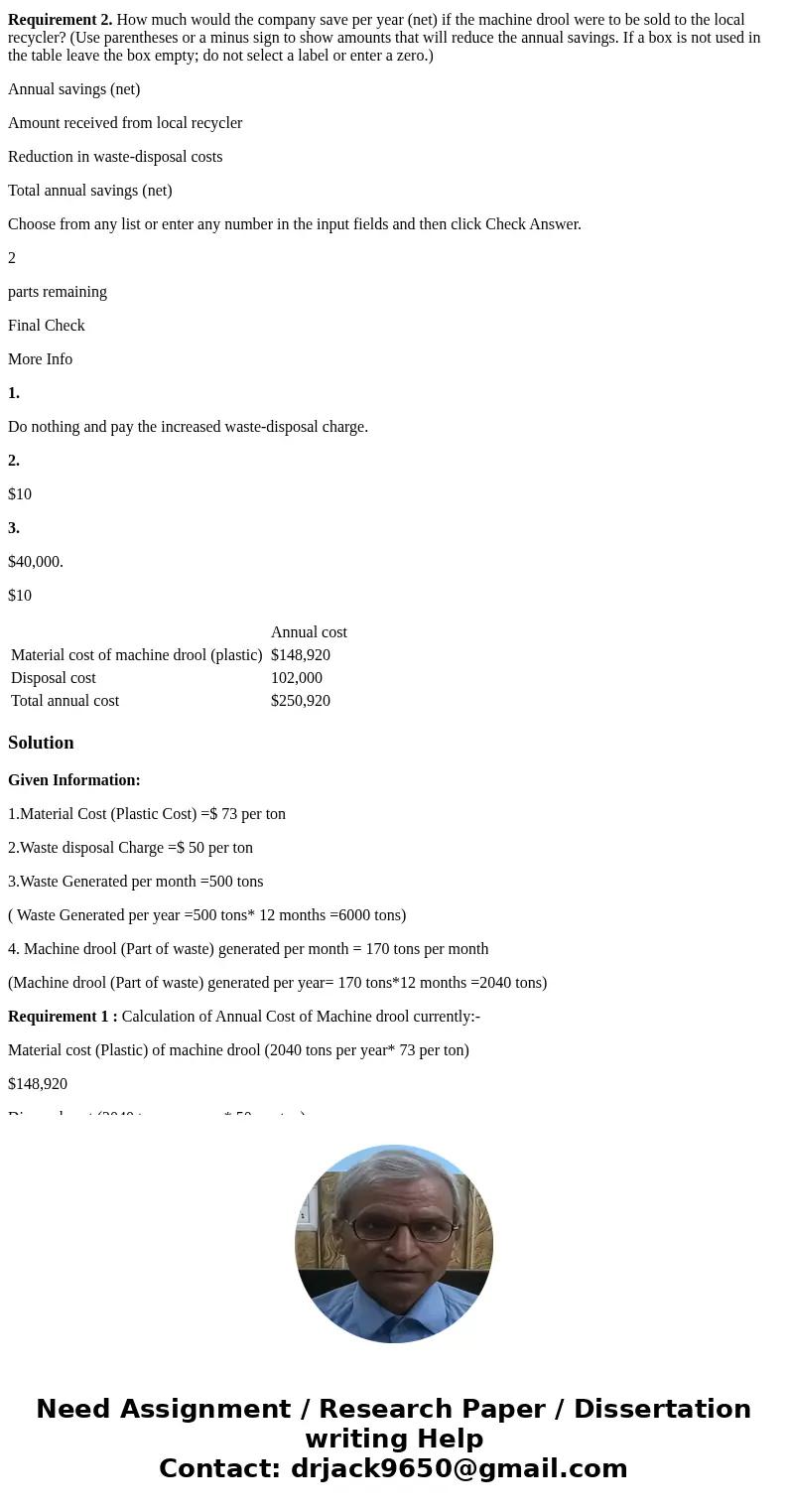 Seldon Industries manufactures plastic bottles for the food industry. On average, SheldonSheldon pays $ 73$73 per ton for its plastics. Sheldon\'sSheldon\'s was