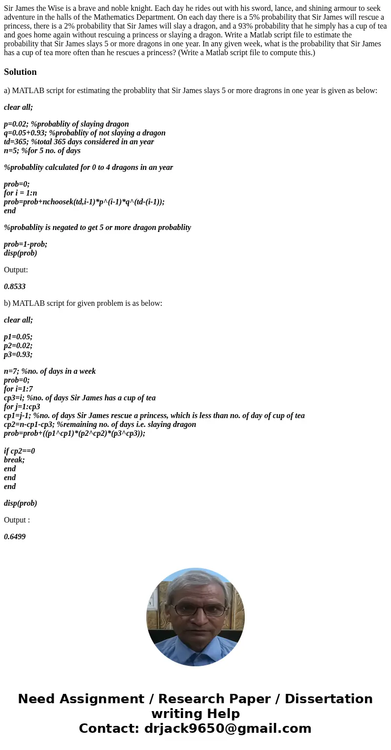  Sir James the Wise is a brave and noble knight. Each day he rides out with his sword, lance, and shining armour to seek adventure in the halls of the Mathemati