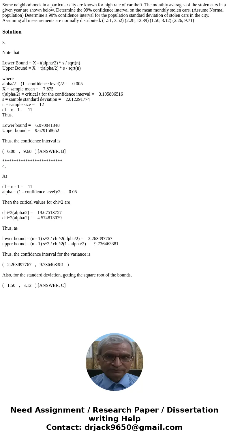 Some neighborhoods in a particular city are known for high rate of car theft. The monthly averages of the stolen cars in a given year are shown below. Determin  Some neighborhoods in a particular city are known for high rate of car theft. The monthly averages of the stolen cars in a given year are shown below. Determin