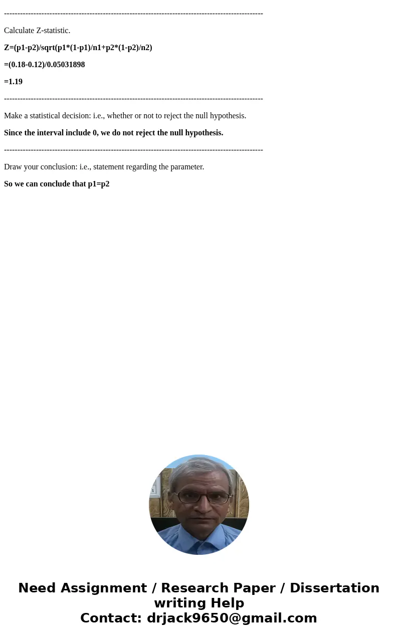State your null hypothesis with scientific notation. State your alternative hypothesis with scientific notation. Calculate SE. Calculate CI. Calculate Z-statist