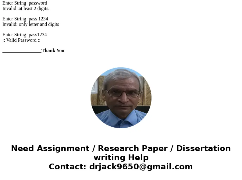 Suppose a website impose the following rules for passwords. 1. A password must have at least eight characters. 2. A password consists of only letters and digits
