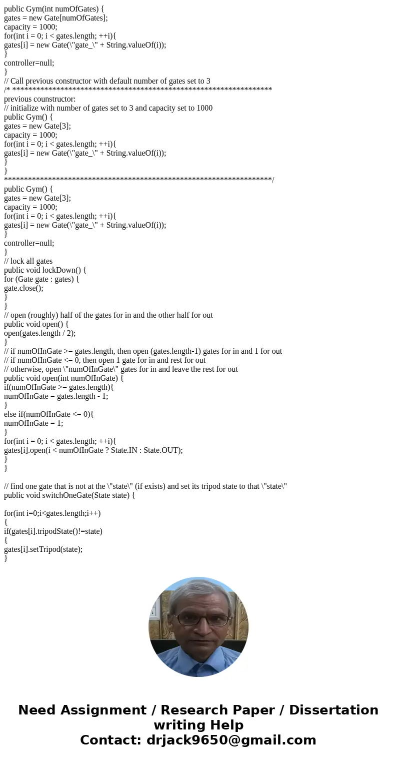Templates Hwk5.java package hwk5; import java.util.Random; public class Hwk5 { public static void main(String[] args) { int numOfGates = 5; Gym gym = new Gym(nu