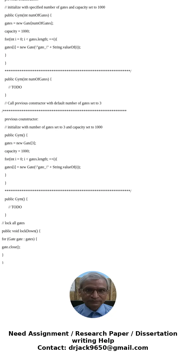 Templates Hwk5.java package hwk5; import java.util.Random; public class Hwk5 { public static void main(String[] args) { int numOfGates = 5; Gym gym = new Gym(nu