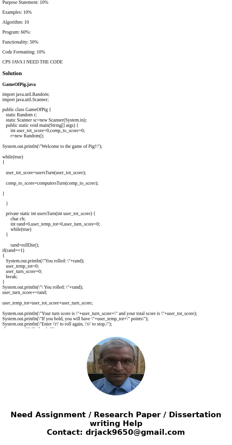 The game of Pig is a simple two-player dice game in which the first player to reach 100 or more points wins. Players take turns. On each turn, a player rolls a  The game of Pig is a simple two-player dice game in which the first player to reach 100 or more points wins. Players take turns. On each turn, a player rolls a