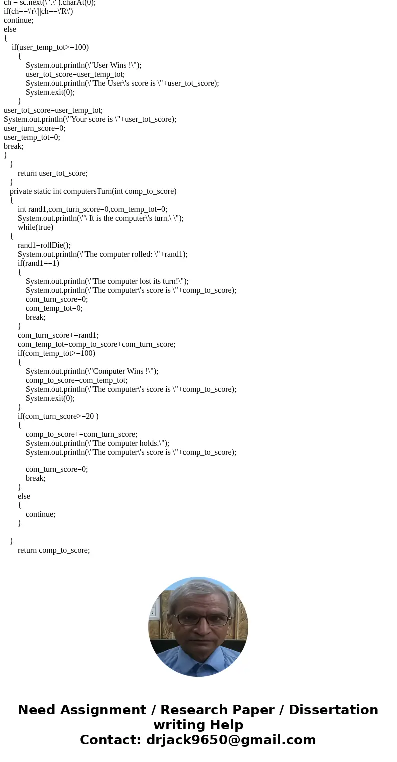 The game of Pig is a simple two-player dice game in which the first player to reach 100 or more points wins. Players take turns. On each turn, a player rolls a  The game of Pig is a simple two-player dice game in which the first player to reach 100 or more points wins. Players take turns. On each turn, a player rolls a