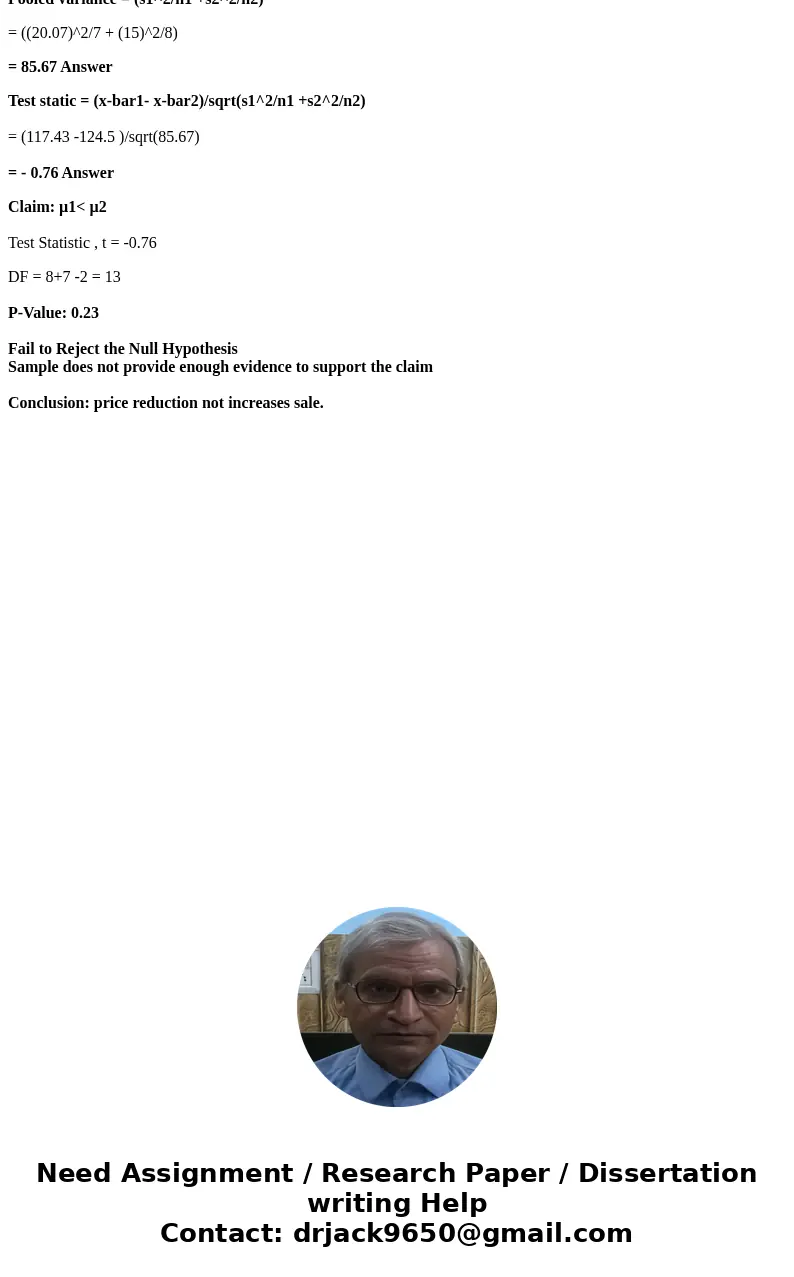 The manufacturer of an MP3 player wanted to know whether a 10 percent reduction in price is enough to increase the sales of its product. To investigate, the own The manufacturer of an MP3 player wanted to know whether a 10 percent reduction in price is enough to increase the sales of its product. To investigate, the own