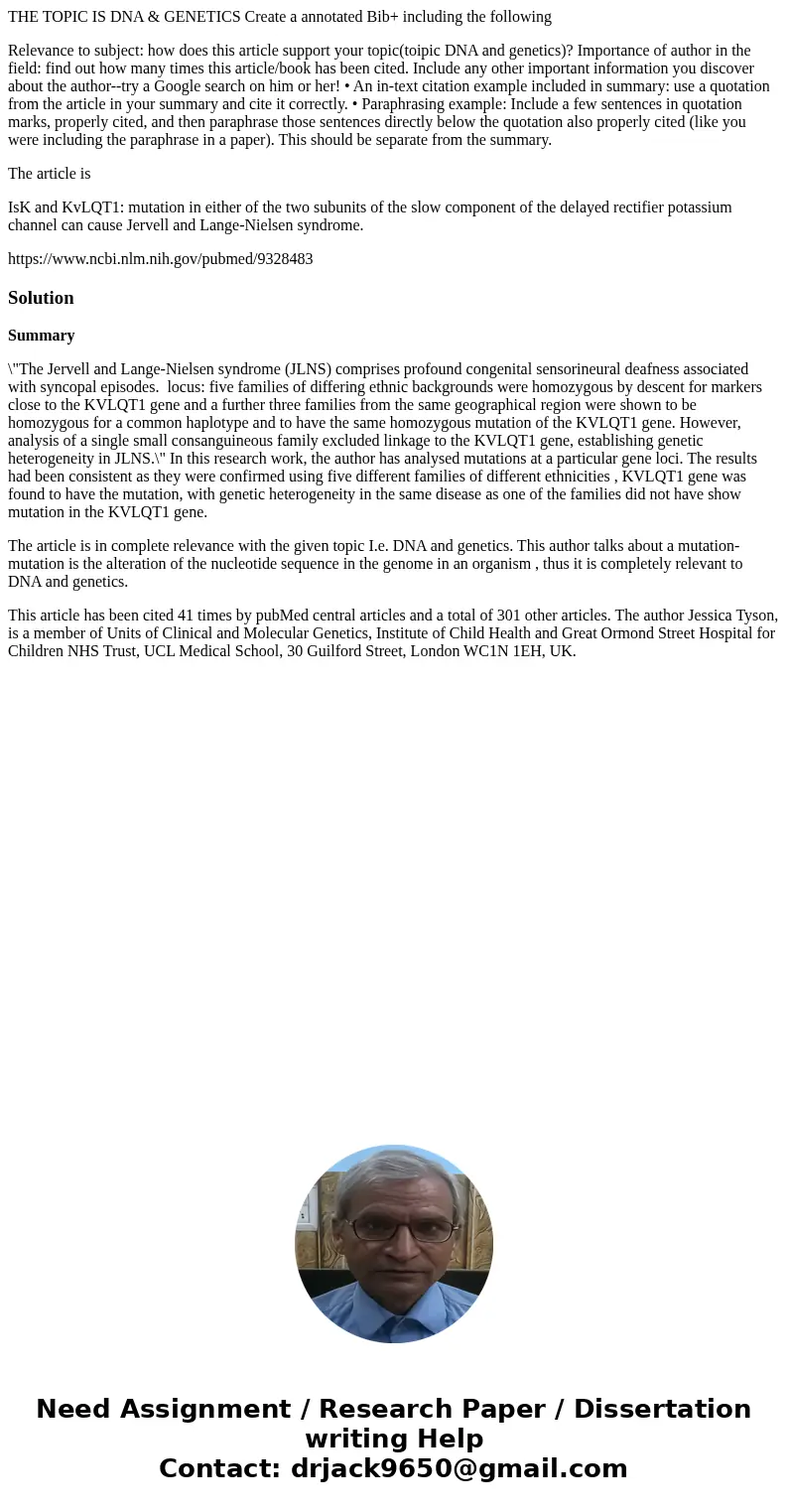 THE TOPIC IS DNA & GENETICS Create a annotated Bib+ including the following Relevance to subject: how does this article support your topic(toipic DNA and ge THE TOPIC IS DNA & GENETICS Create a annotated Bib+ including the following Relevance to subject: how does this article support your topic(toipic DNA and ge