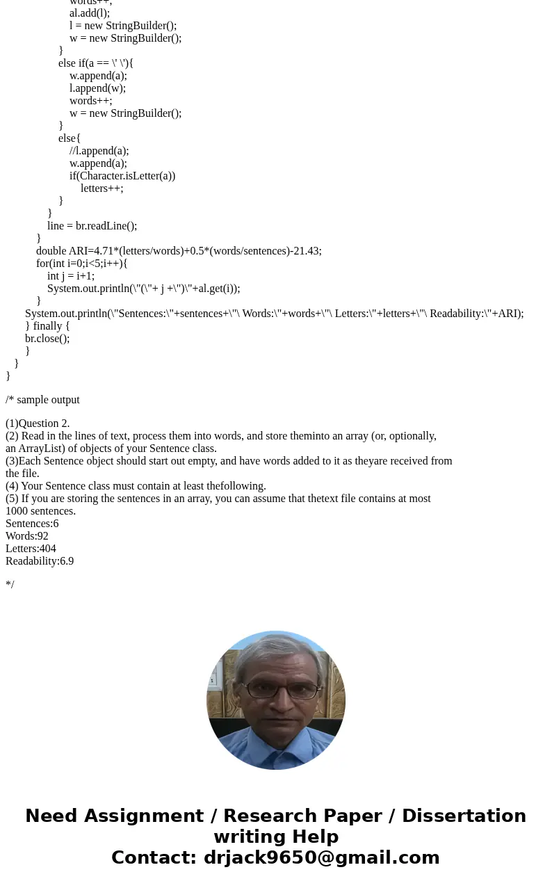 This program will read in the contents of a text file containing a normal text document and reorganize its contents by separately storing each sentence of the t This program will read in the contents of a text file containing a normal text document and reorganize its contents by separately storing each sentence of the t