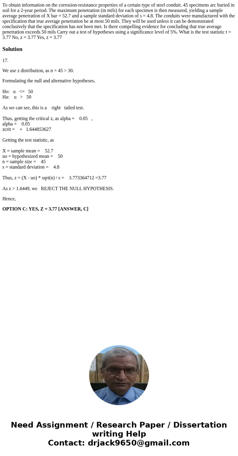 To obtain information on the corrosion-resistance properties of a certain type of steel conduit. 45 specimens arc buried in soil for a 2-year period. The maxim  To obtain information on the corrosion-resistance properties of a certain type of steel conduit. 45 specimens arc buried in soil for a 2-year period. The maxim