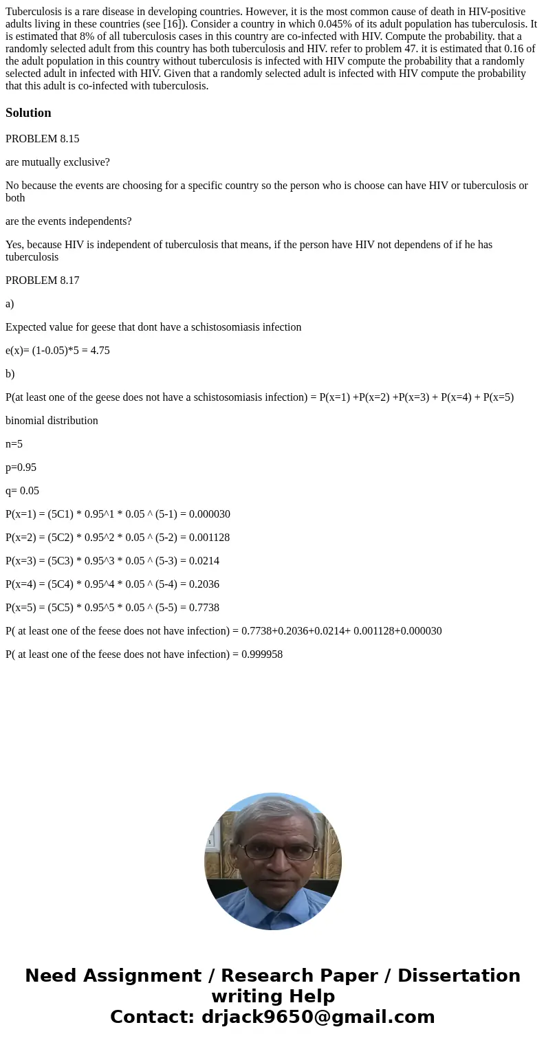 Tuberculosis is a rare disease in developing countries. However, it is the most common cause of death in HIV-positive adults living in these countries (see [16  Tuberculosis is a rare disease in developing countries. However, it is the most common cause of death in HIV-positive adults living in these countries (see [16