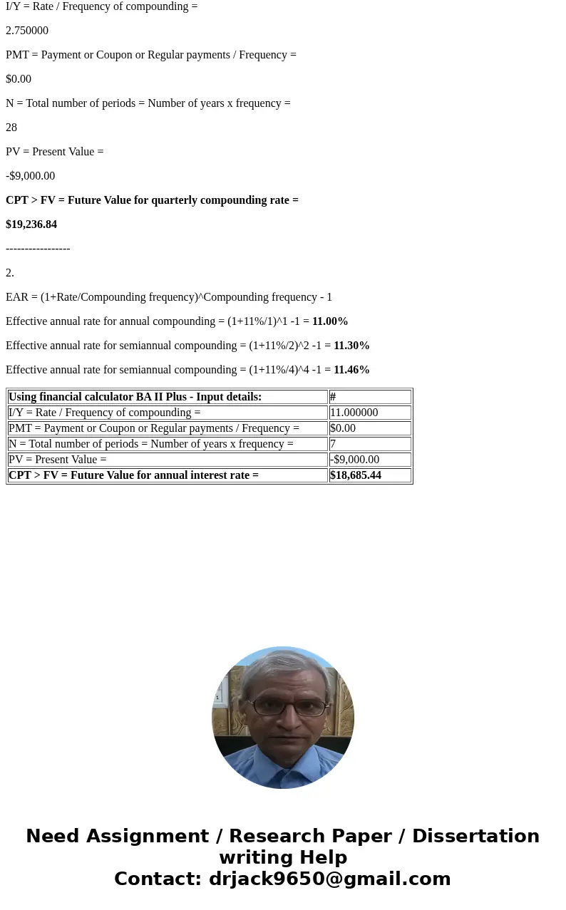 Using? annual, semiannual, and quarterly compounding? periods, (1) calculate the future value if???$9,000is deposited initially at 11?%annual interest for7years Using? annual, semiannual, and quarterly compounding? periods, (1) calculate the future value if???$9,000is deposited initially at 11?%annual interest for7years