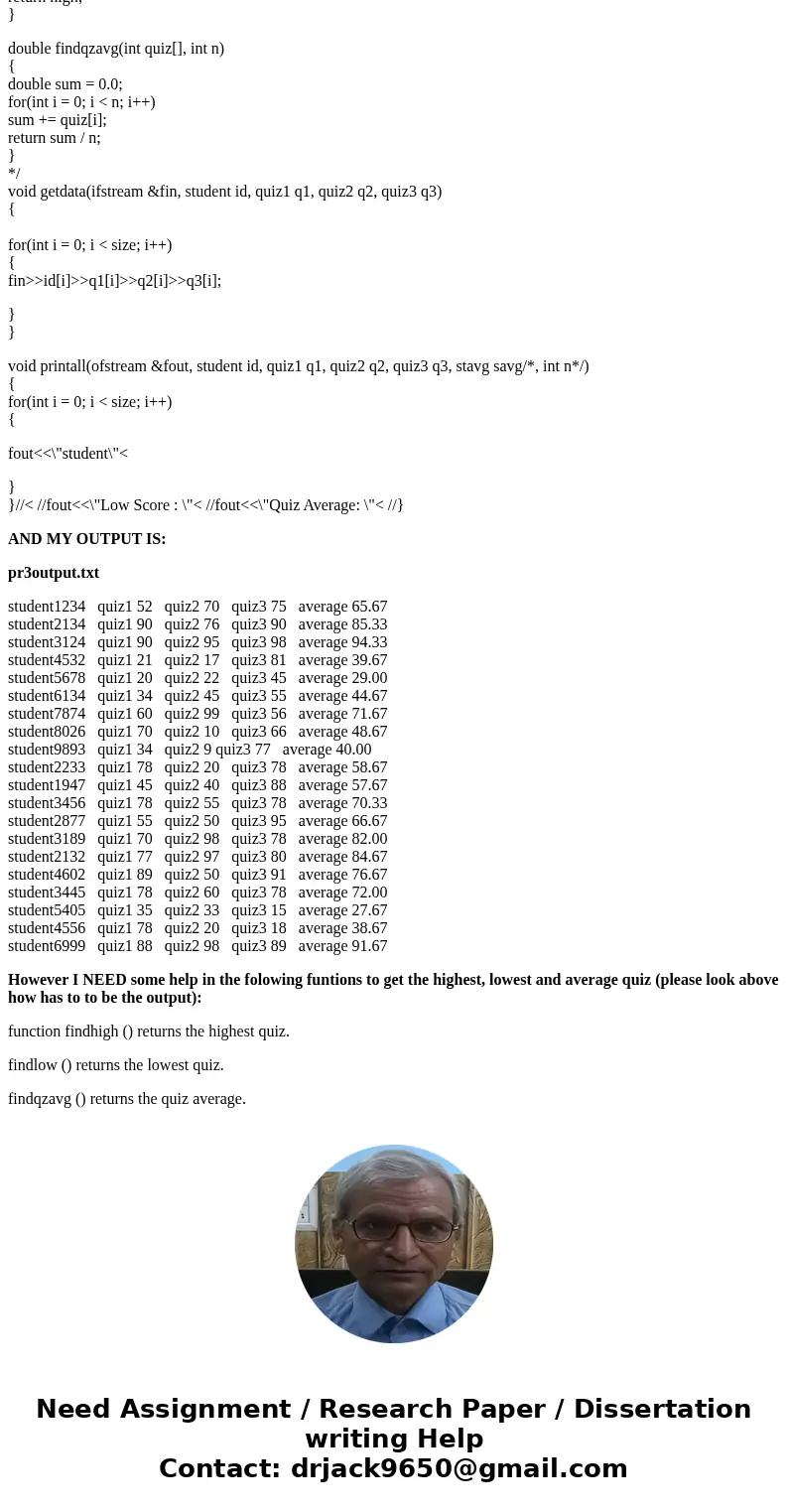 Using c++ (arrays) I need help with this program: write a program to keep records and print statistical analysis for a class of students. There are three quizze Using c++ (arrays) I need help with this program: write a program to keep records and print statistical analysis for a class of students. There are three quizze