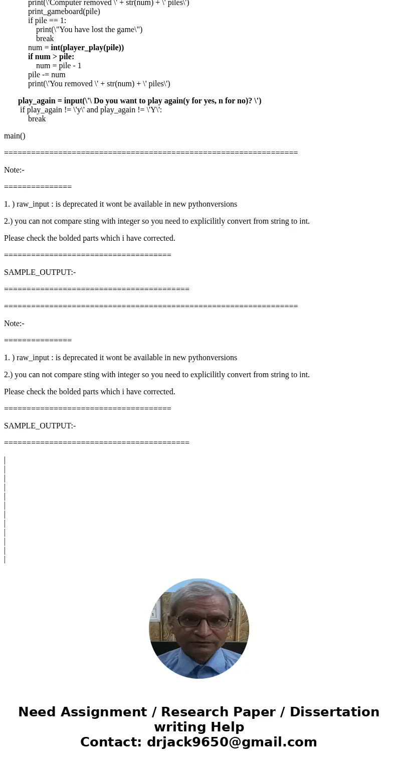 Why is this code giving me an error? Write a Python program to play a simplified version of the Nim game. Generate a pile of between 15 and 21 inclusive matchst Why is this code giving me an error? Write a Python program to play a simplified version of the Nim game. Generate a pile of between 15 and 21 inclusive matchst