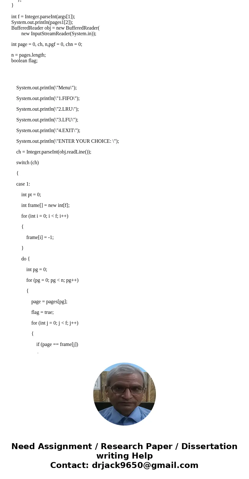 Write a Java program that calculates the number of page faults using three different page replacement algorithms. - The program should accept 2 command line arg Write a Java program that calculates the number of page faults using three different page replacement algorithms. - The program should accept 2 command line arg