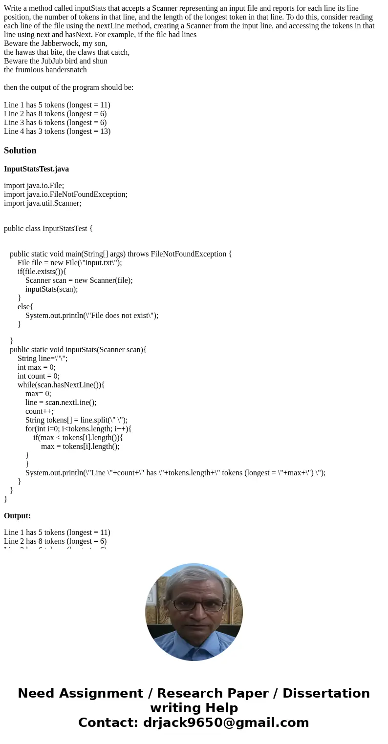 Write a method called inputStats that accepts a Scanner representing an input file and reports for each line its line position, the number of tokens in that lin Write a method called inputStats that accepts a Scanner representing an input file and reports for each line its line position, the number of tokens in that lin