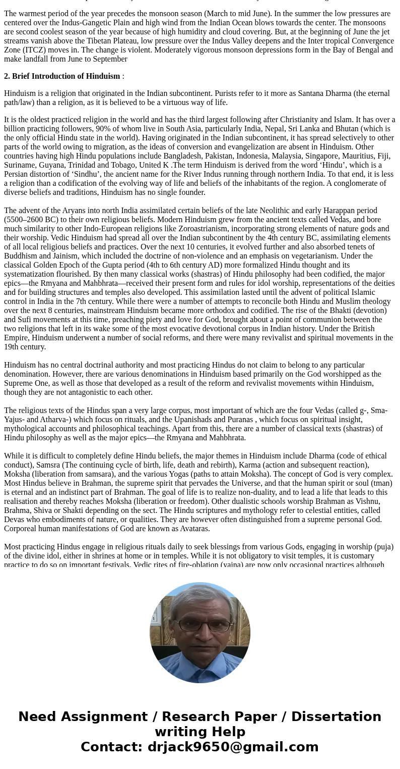 Write a one to two page response on an issue that interests you within the topics of South Asian geography, climate, prehistory (including the Indus Valley Civi Write a one to two page response on an issue that interests you within the topics of South Asian geography, climate, prehistory (including the Indus Valley Civi