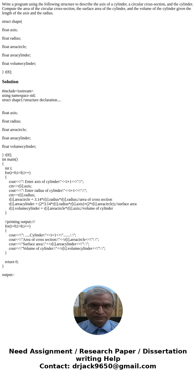 Write a program using the following structure to describe the axis of a cylinder, a circular cross-section, and the cylinder. Compute the area of the circular c