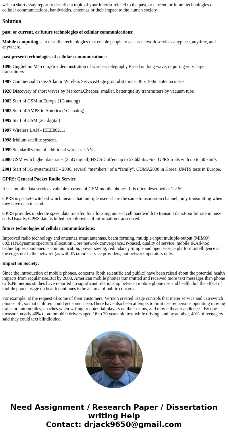 write a short essay report to describe a topic of your interest related to the past, or current, or future technologies of cellular communications, bandwidths, 