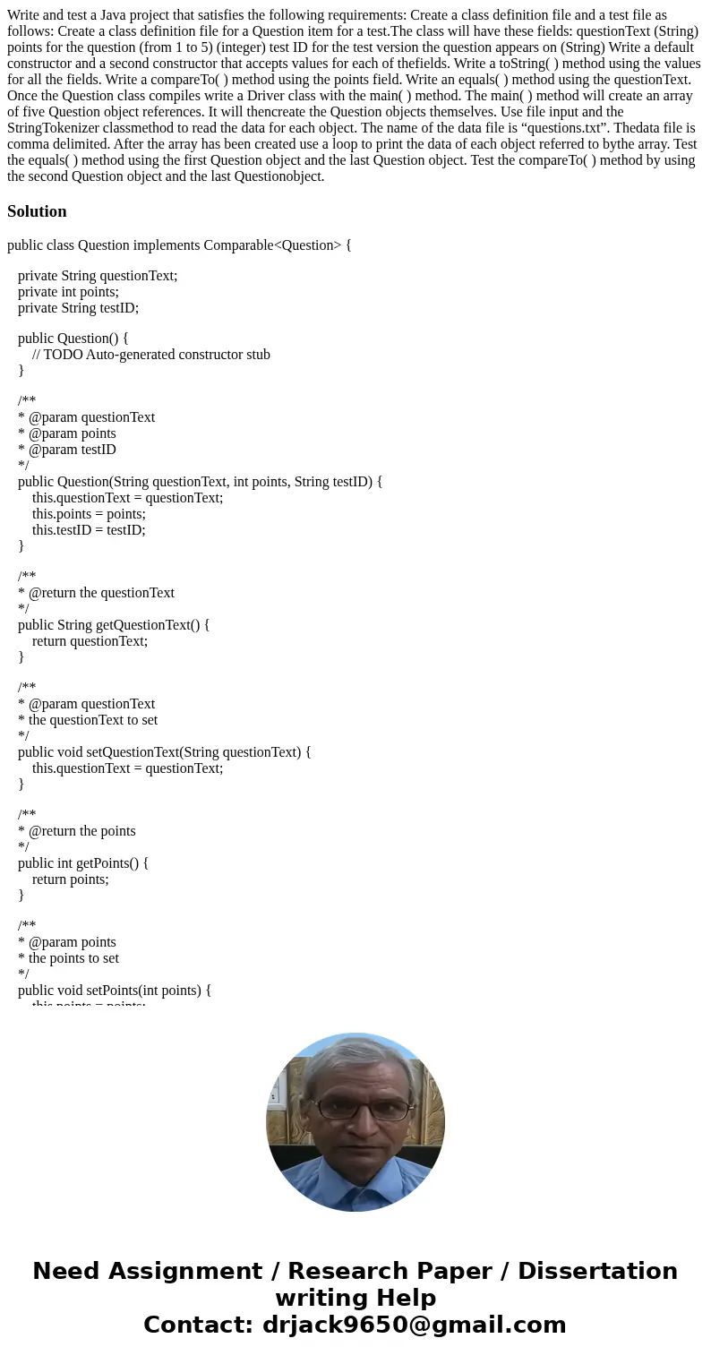 Write and test a Java project that satisfies the following requirements: Create a class definition file and a test file as follows: Create a class definition fi Write and test a Java project that satisfies the following requirements: Create a class definition file and a test file as follows: Create a class definition fi