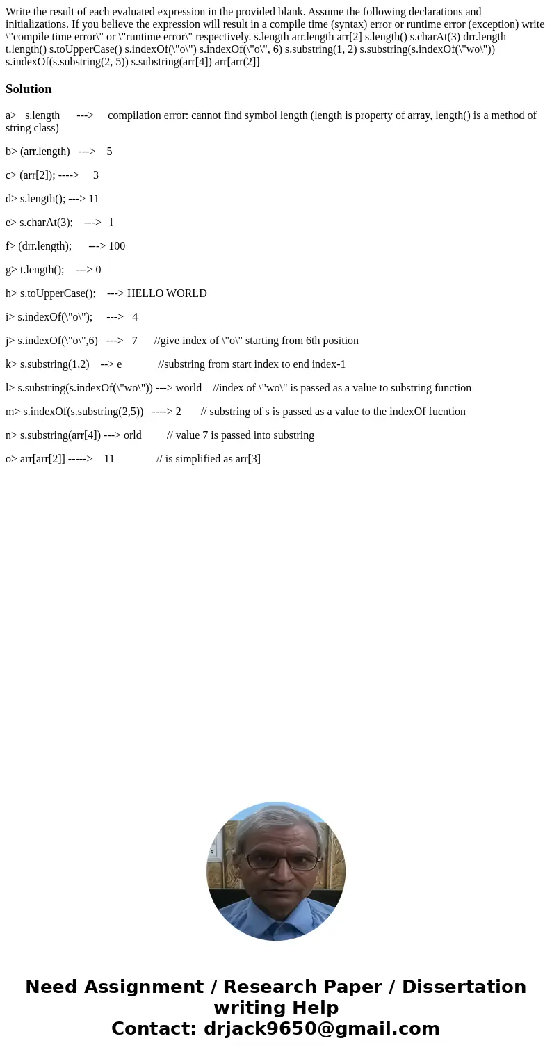  Write the result of each evaluated expression in the provided blank. Assume the following declarations and initializations. If you believe the expression will 
