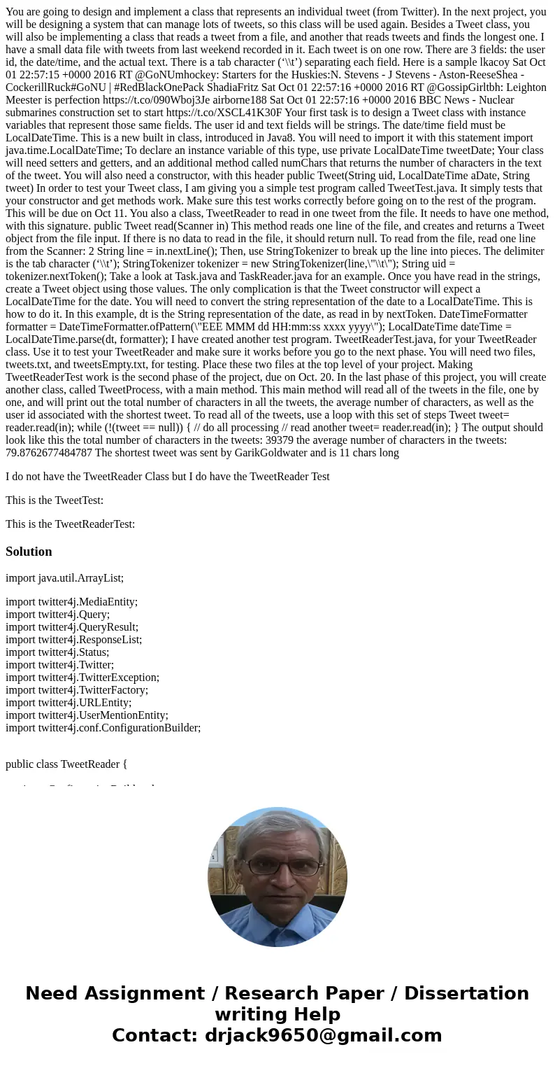 You are going to design and implement a class that represents an individual tweet (from Twitter). In the next project, you will be designing a system that can m You are going to design and implement a class that represents an individual tweet (from Twitter). In the next project, you will be designing a system that can m