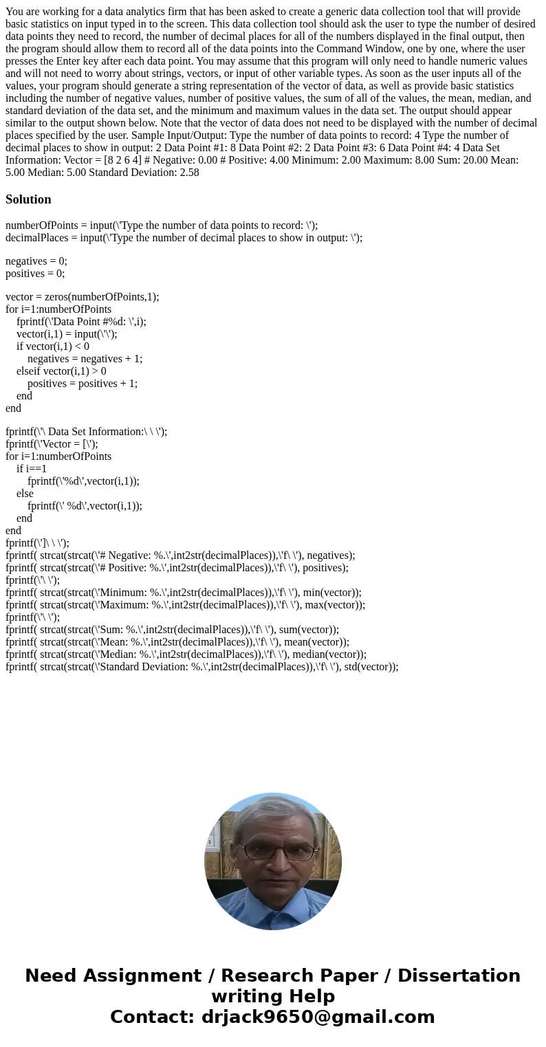 You are working for a data analytics firm that has been asked to create a generic data collection tool that will provide basic statistics on input typed in to   You are working for a data analytics firm that has been asked to create a generic data collection tool that will provide basic statistics on input typed in to