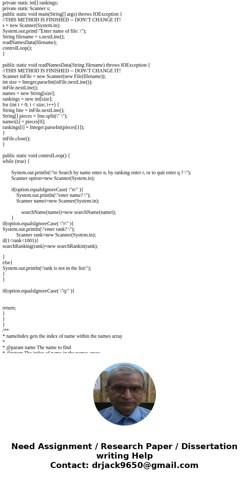 You will a program that reads a file that ranks the popularity of names in the year 2000. You will then let the user get statistics by name and by ranking. Belo You will a program that reads a file that ranks the popularity of names in the year 2000. You will then let the user get statistics by name and by ranking. Belo
