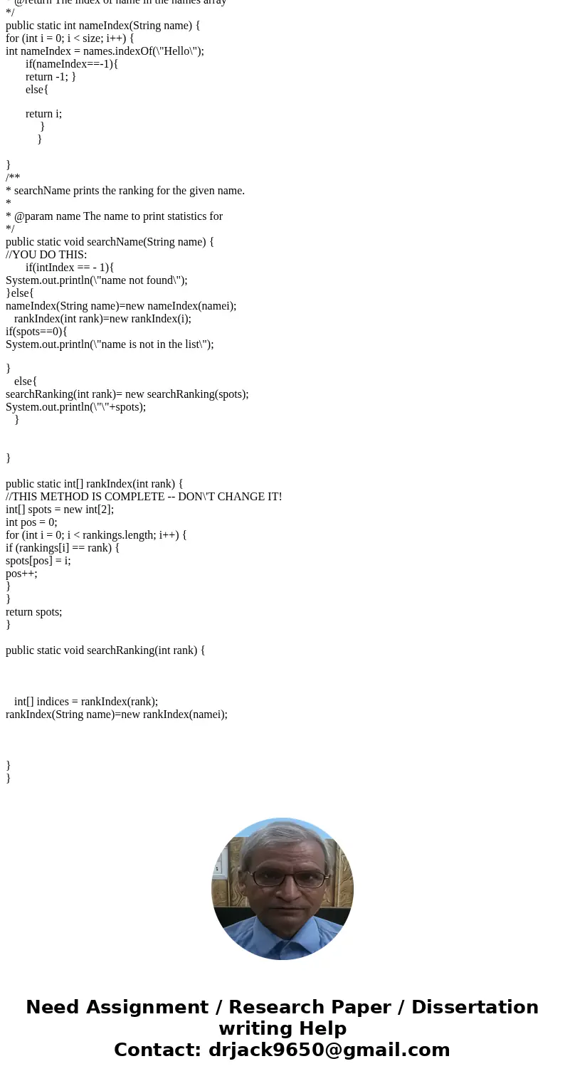 You will a program that reads a file that ranks the popularity of names in the year 2000. You will then let the user get statistics by name and by ranking. Belo You will a program that reads a file that ranks the popularity of names in the year 2000. You will then let the user get statistics by name and by ranking. Belo