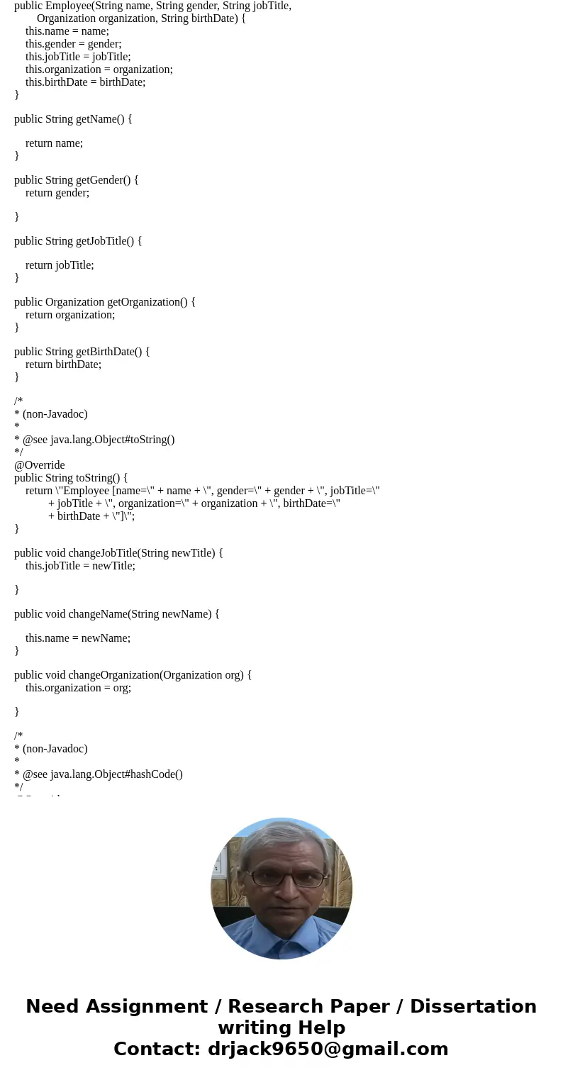 You will need to develop a system that can track employee information for two Organizations (such as Google and Microsoft). The Employee information you must tr