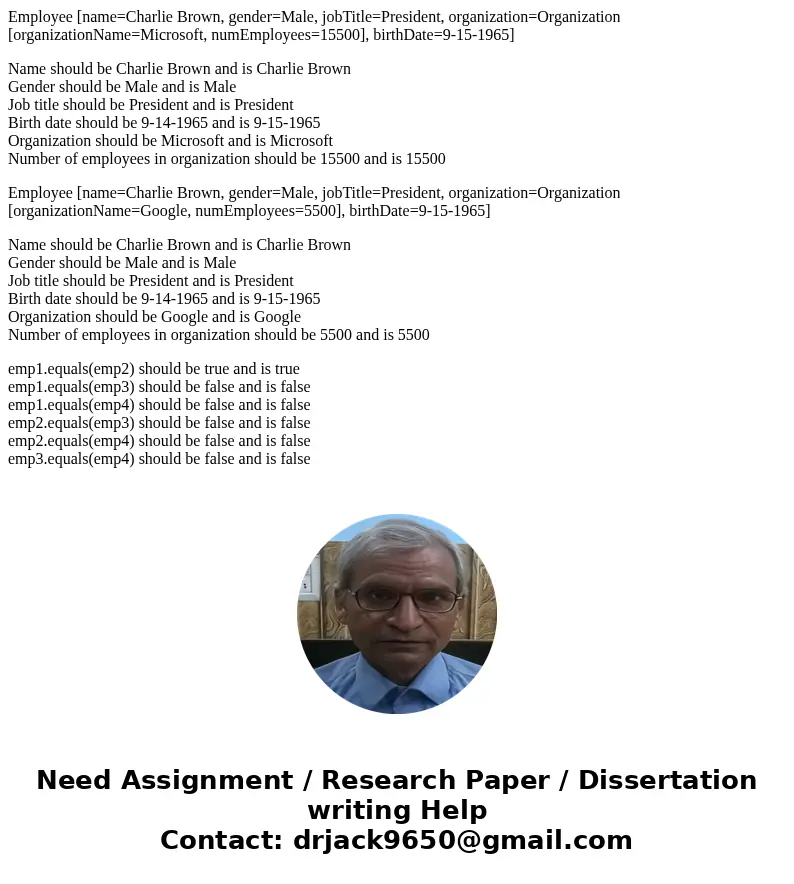 You will need to develop a system that can track employee information for two Organizations (such as Google and Microsoft). The Employee information you must tr