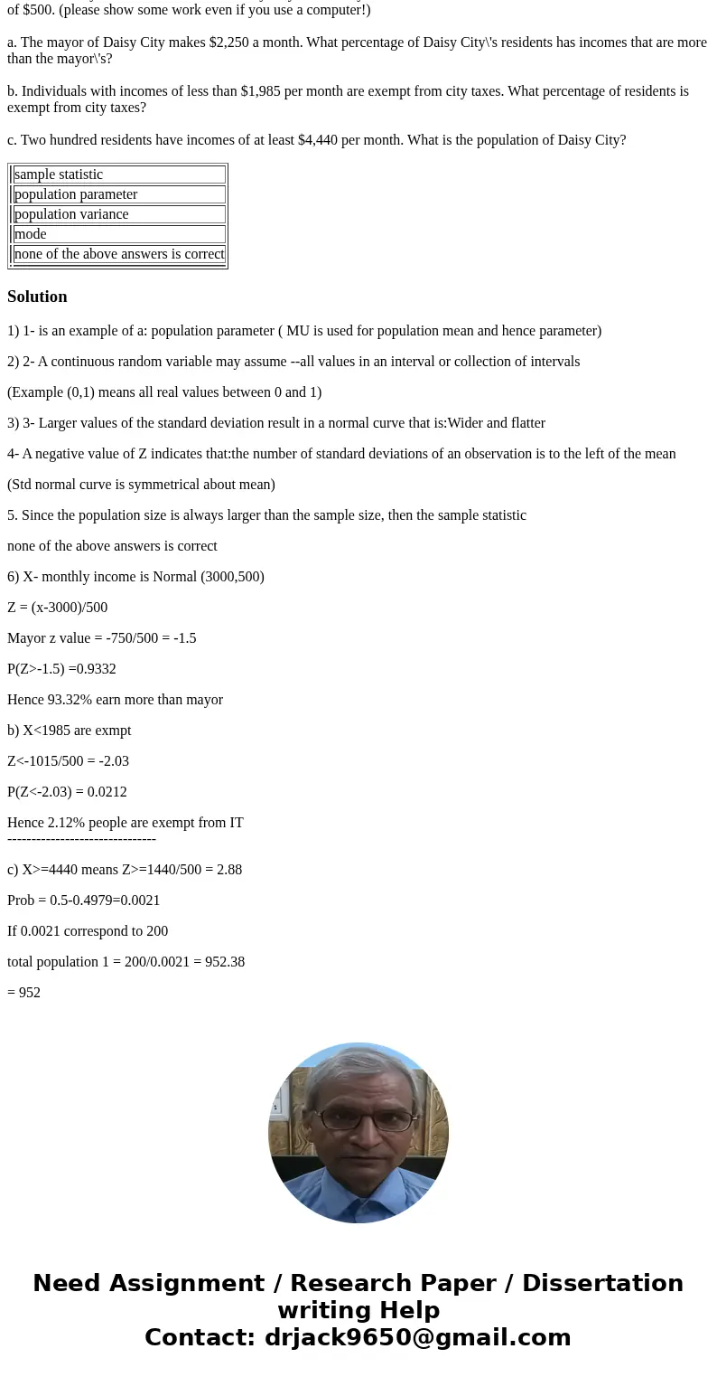 1- is an example of a: sample statistic population parameter population variance mode none of the above answers is correct 2- A continuous random variable may a 1- is an example of a: sample statistic population parameter population variance mode none of the above answers is correct 2- A continuous random variable may a