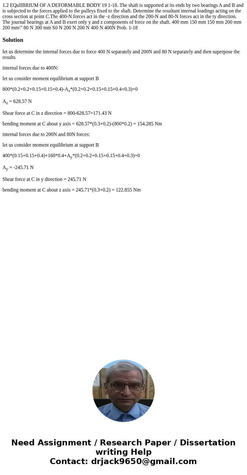 1.2 EQulIBRIUM OF A DEFORMABLE BODY 19 1-18. The shaft is supported at its ends by two bearings A and B and is subjected to the forces applied to the pulleys f  1.2 EQulIBRIUM OF A DEFORMABLE BODY 19 1-18. The shaft is supported at its ends by two bearings A and B and is subjected to the forces applied to the pulleys f