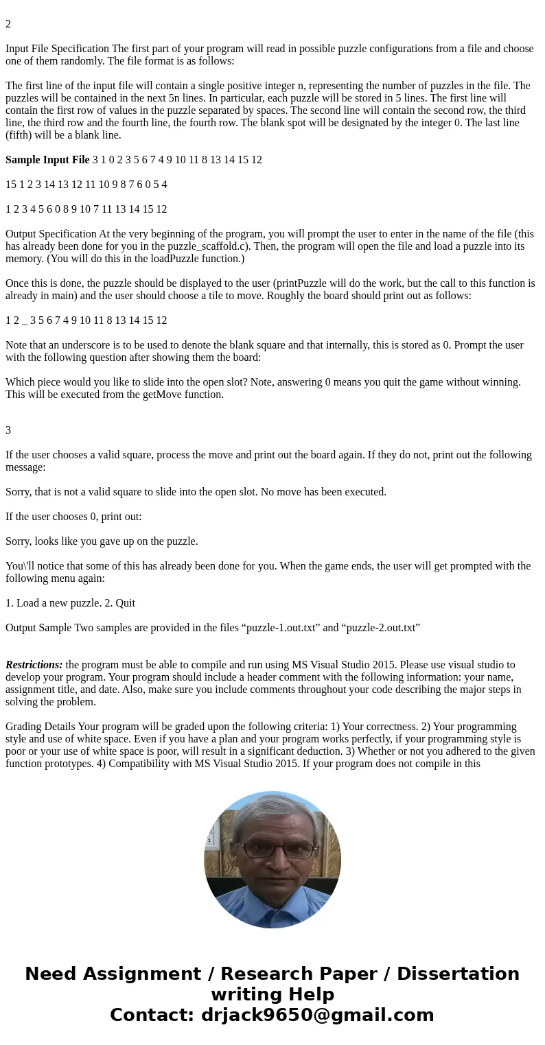 2 Input File Specification The first part of your program will read in possible puzzle configurations from a file and choose one of them randomly. The file for  2 Input File Specification The first part of your program will read in possible puzzle configurations from a file and choose one of them randomly. The file for