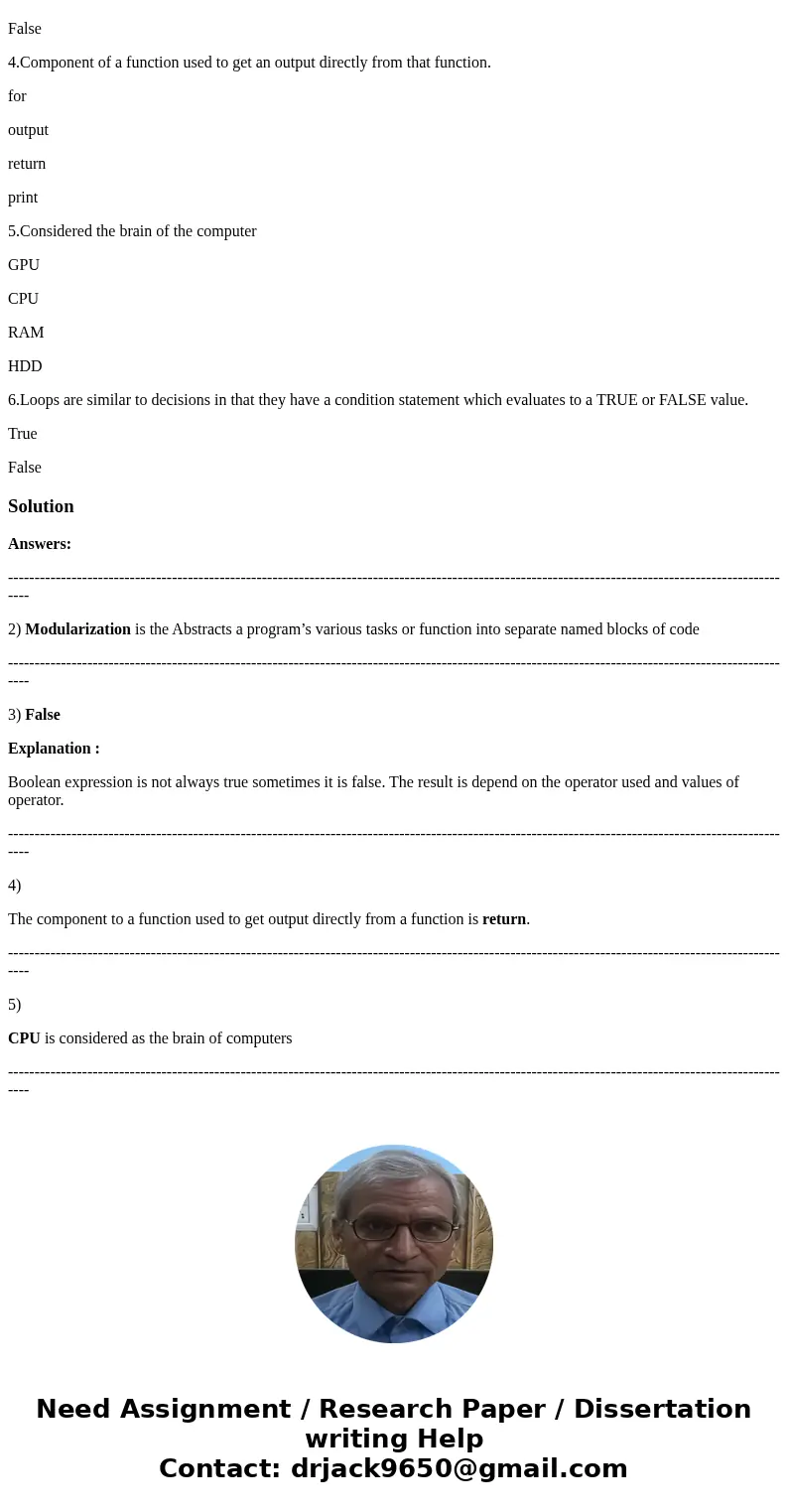 2.Abstracts a program’s various tasks or function into separate named blocks of code. Modularization Code blocks Subroutines Flowcharts 3.Boolean expressions ar 2.Abstracts a program’s various tasks or function into separate named blocks of code. Modularization Code blocks Subroutines Flowcharts 3.Boolean expressions ar