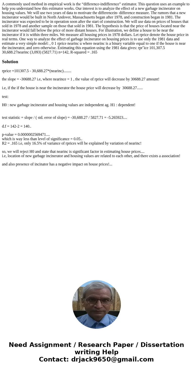 A commonly used method in empirical work is the “difference-indifference” estimator. This question uses an example to help you understand how this estimator wor A commonly used method in empirical work is the “difference-indifference” estimator. This question uses an example to help you understand how this estimator wor