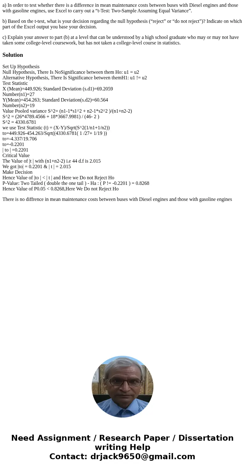 a) In order to test whether there is a difference in mean maintenance costs between buses with Diesel engines and those with gasoline engines, use Excel to carr a) In order to test whether there is a difference in mean maintenance costs between buses with Diesel engines and those with gasoline engines, use Excel to carr