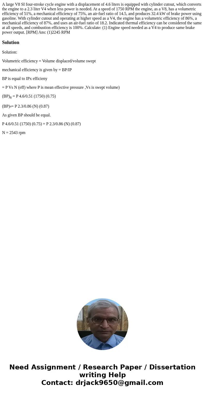 A large V8 SI four-stroke cycle engine with a displacement of 4.6 liters is equipped with cylinder cutout, which converts the engine to a 2.3 liter V4 when les  A large V8 SI four-stroke cycle engine with a displacement of 4.6 liters is equipped with cylinder cutout, which converts the engine to a 2.3 liter V4 when les