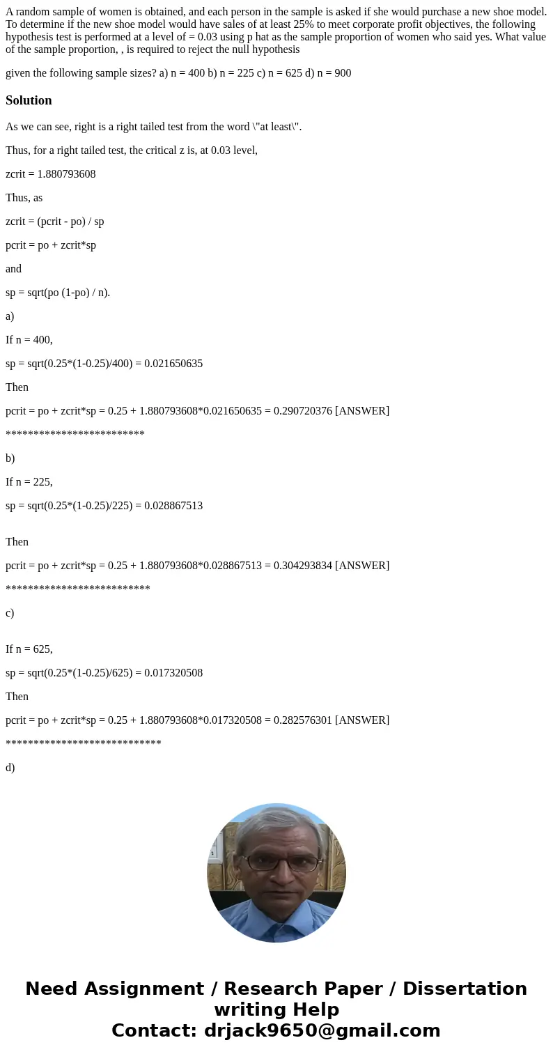 A random sample of women is obtained, and each person in the sample is asked if she would purchase a new shoe model. To determine if the new shoe model would ha A random sample of women is obtained, and each person in the sample is asked if she would purchase a new shoe model. To determine if the new shoe model would ha