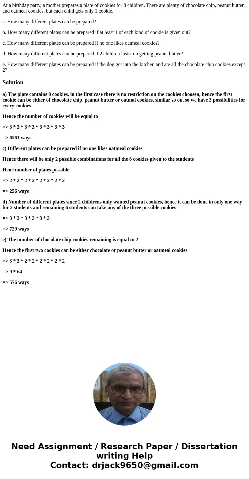 At a birthday party, a mother prepares a plate of cookies for 8 children. There are plenty of chocolate chip, peanut butter, and oatmeal cookies, but each child At a birthday party, a mother prepares a plate of cookies for 8 children. There are plenty of chocolate chip, peanut butter, and oatmeal cookies, but each child