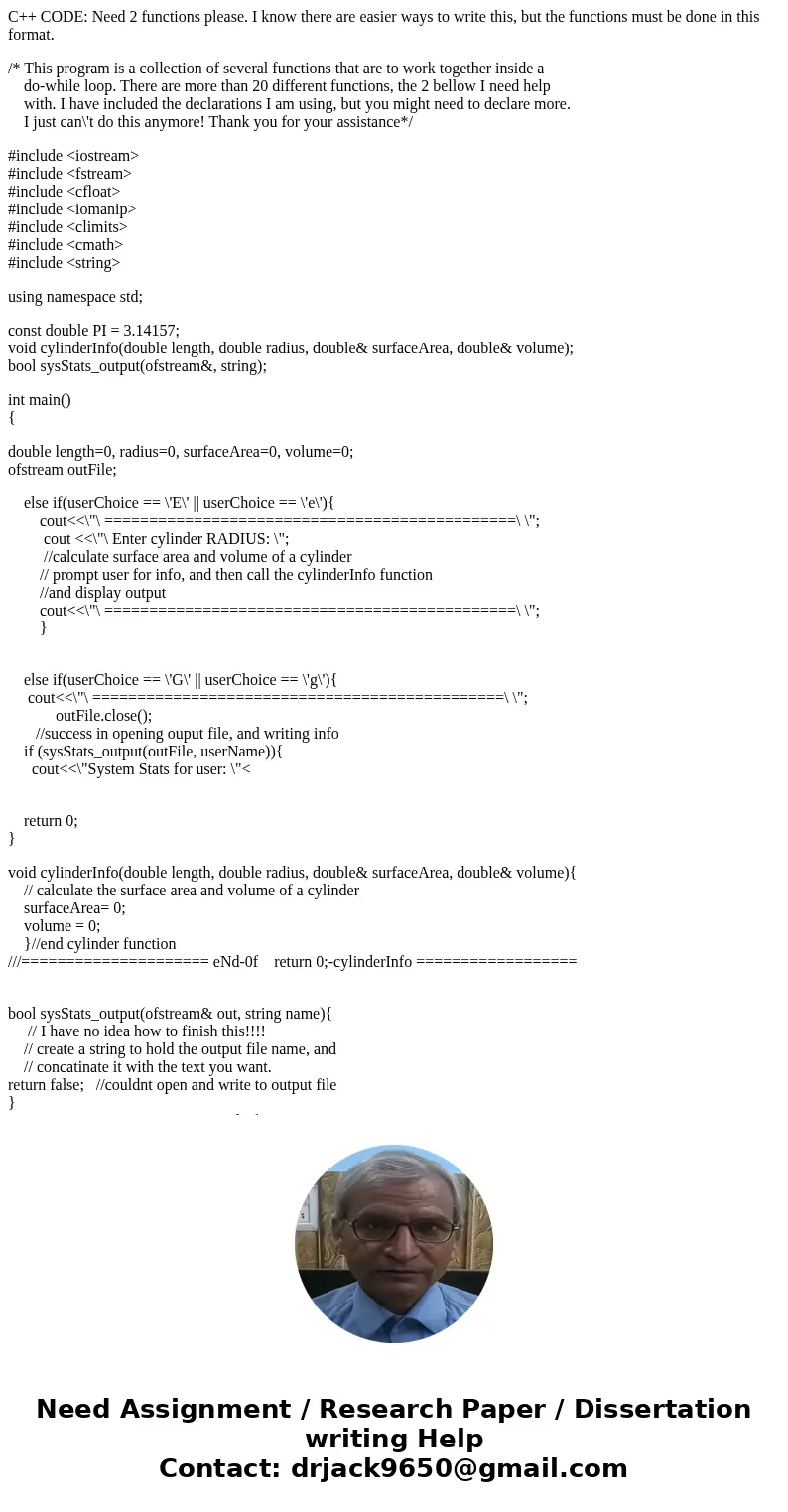 C++ CODE: Need 2 functions please. I know there are easier ways to write this, but the functions must be done in this format. /* This program is a collection of C++ CODE: Need 2 functions please. I know there are easier ways to write this, but the functions must be done in this format. /* This program is a collection of