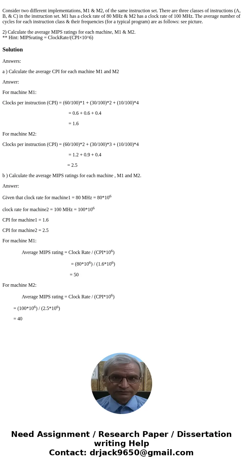 Consider two different implementations, M1 & M2, of the same instruction set. There are three classes of instructions (A, B, & C) in the instruction se  Consider two different implementations, M1 & M2, of the same instruction set. There are three classes of instructions (A, B, & C) in the instruction se