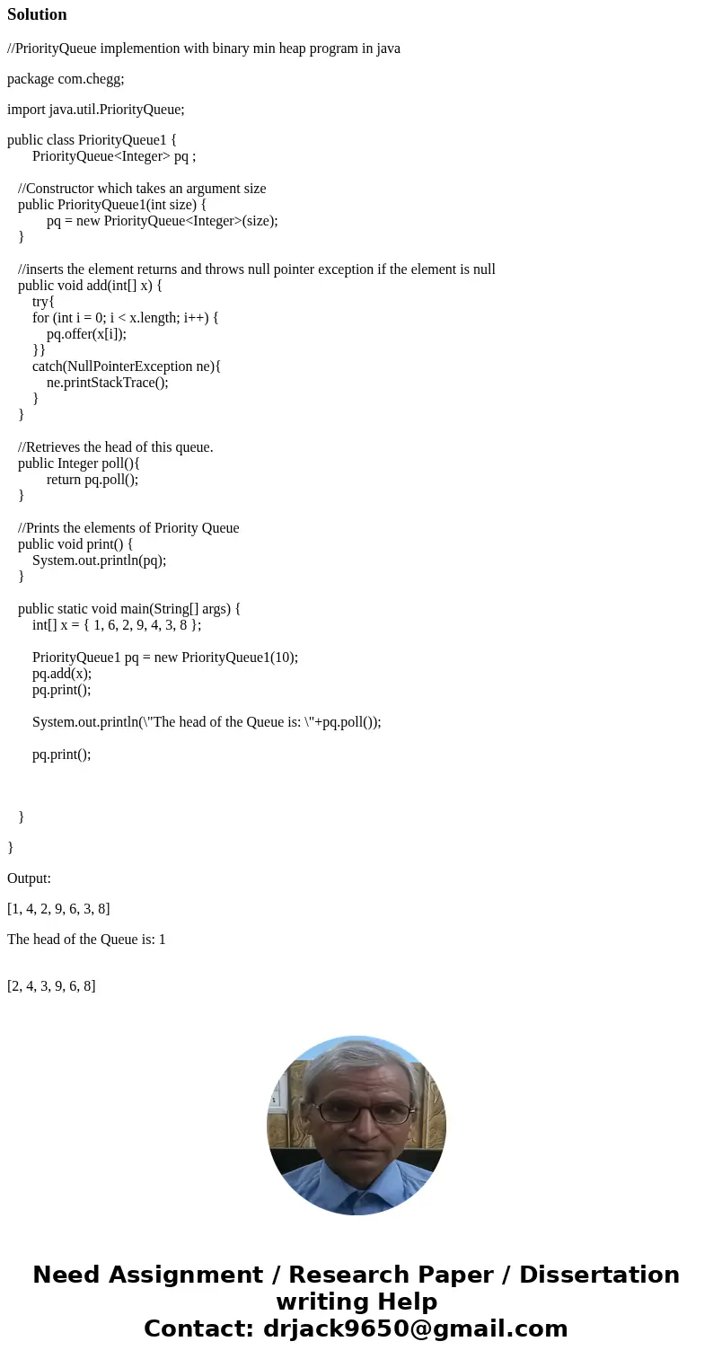 Creat a PriorityQueue class that uses a binary min-heap for its implementation. The constructor will takes one argument, the initial size of a queue. 1) public  Creat a PriorityQueue class that uses a binary min-heap for its implementation. The constructor will takes one argument, the initial size of a queue. 1) public